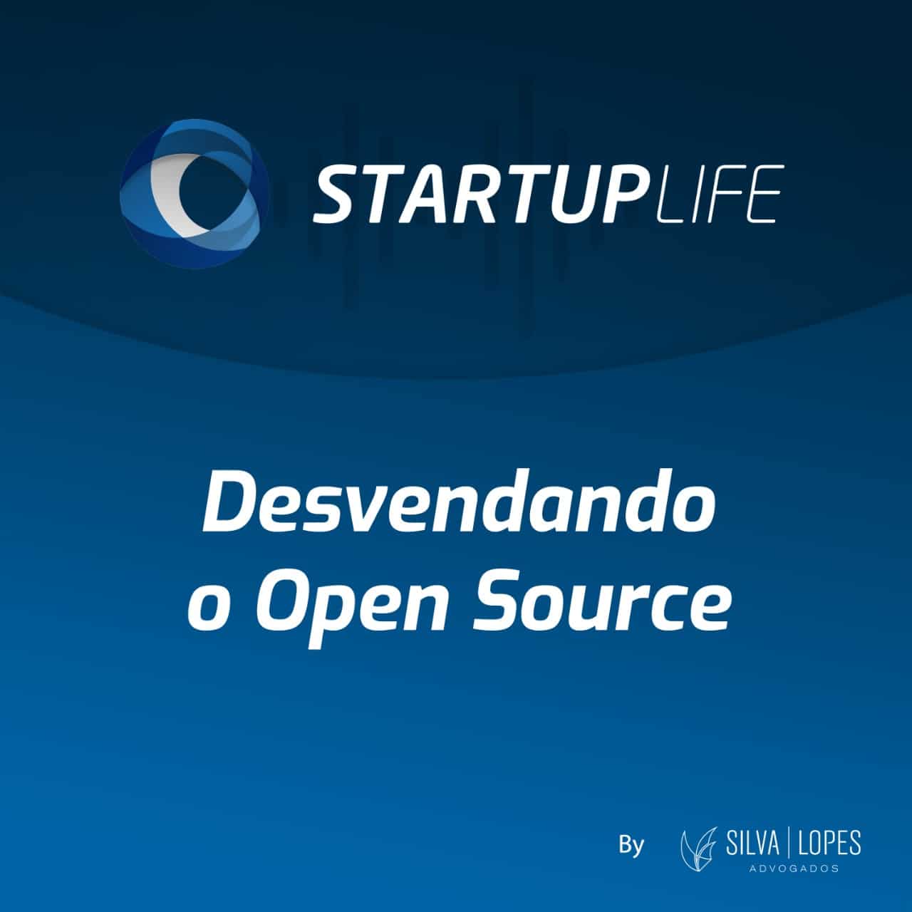 Open Source: desvendamos o modelo | Startup Life - Negócios | Tecnologia |  Inovação | Notícias